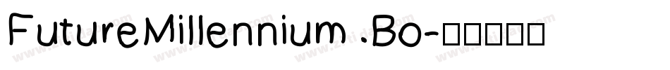FutureMillennium Bo字体转换